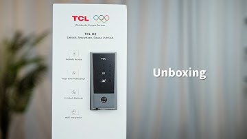 Unboxing TCL D2 Smart Lock