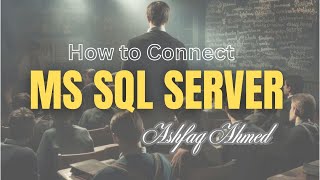 01-How to connect sql server | sql server connection error urdu hindi | ms sql server connection