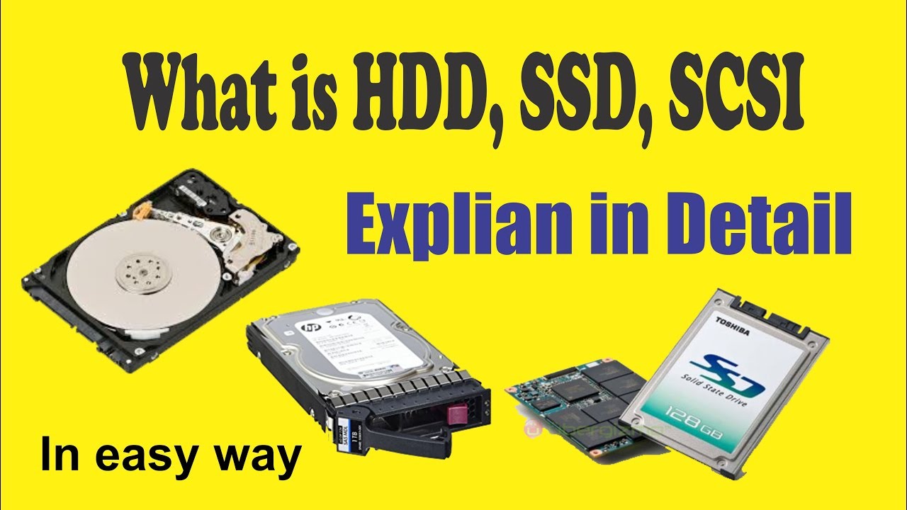 Fruity ufuldstændig Kort levetid Hindi] HDD vs SSD vs SSHD vs SCSI | What are the type of hard drives | By  irfantalk - YouTube