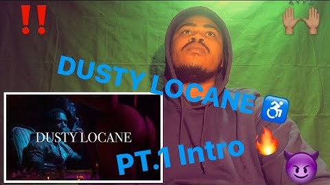 DUSTY LOCANE - Intro 2 Me pt.1 “ Music video” (QUEENSREACTION)