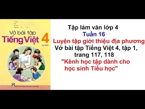 Video Tập làm văn lớp 4 - Tuần 16 - Vở bài tập tiếng việt 4... - youtube