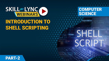 Introduction to Shell Scripting (Part - 2) | Computer Science Workshop