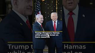 Trump Threatens Hamas While Praising Israel On Gaza Ceasefire  Aj shorts