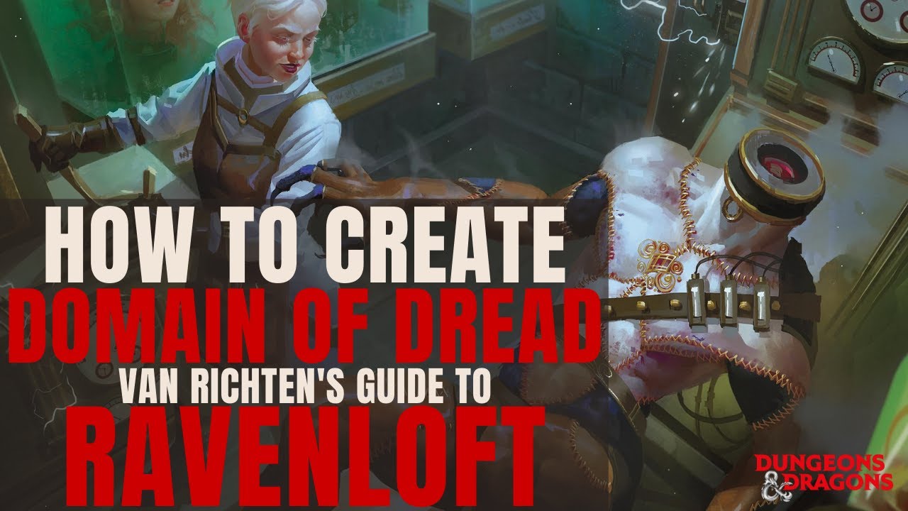 How to Create a Domain of Dread in Van Richten's