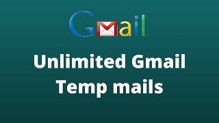 Create Unlimited Gmail Temporary Mails | Best Temp Mails | Temp mail which work on Every Site screenshot 4