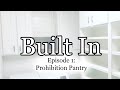 Built in e1 prohibition pantry