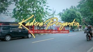 Kadera Pengantin Cover Song Amirudin I Somadayo