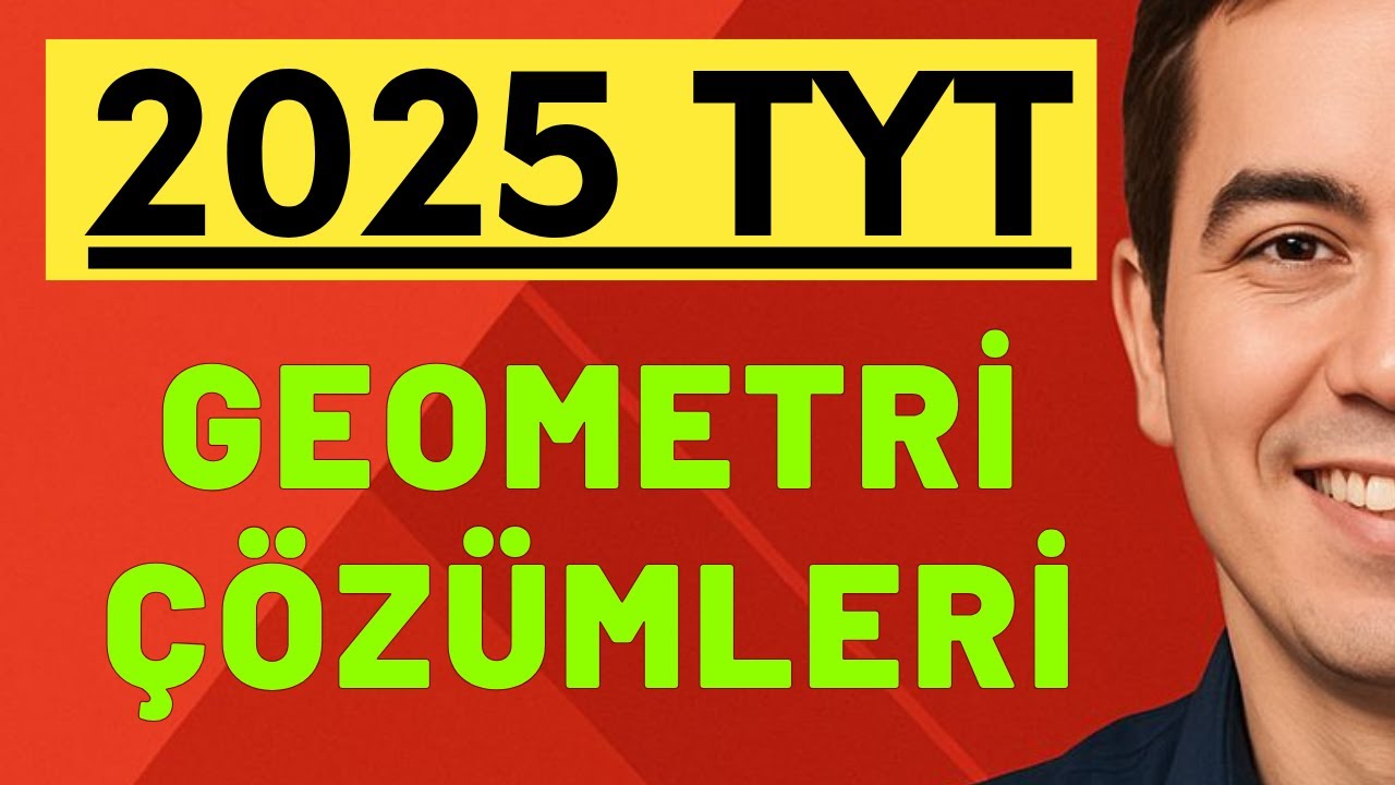 2025 TYT GEOMETRİ SORULARININ ÇÖZÜMLERİ (31-40)