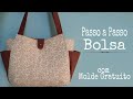 Passo a Passo Bolsa de Tecido | Step by Step Fabric Bag