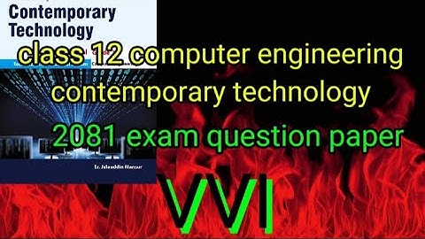 class 12 computer engineering contemporary technology|| 2081 exam questions paper||
