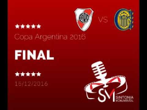 (Relato Emocionante) River 4 - Rosario Central 3 - Final Copa Argentina 2016