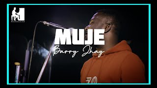 Barryjhay - Muje Live Performance | Michael Kizz - Jerrosha