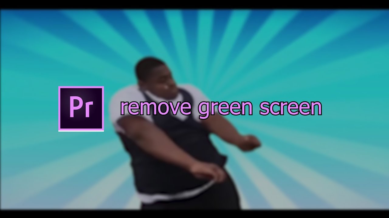 green screen premiere pro green screen premiere pro