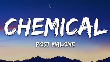 Post Malone - Chemical (Lyrics)