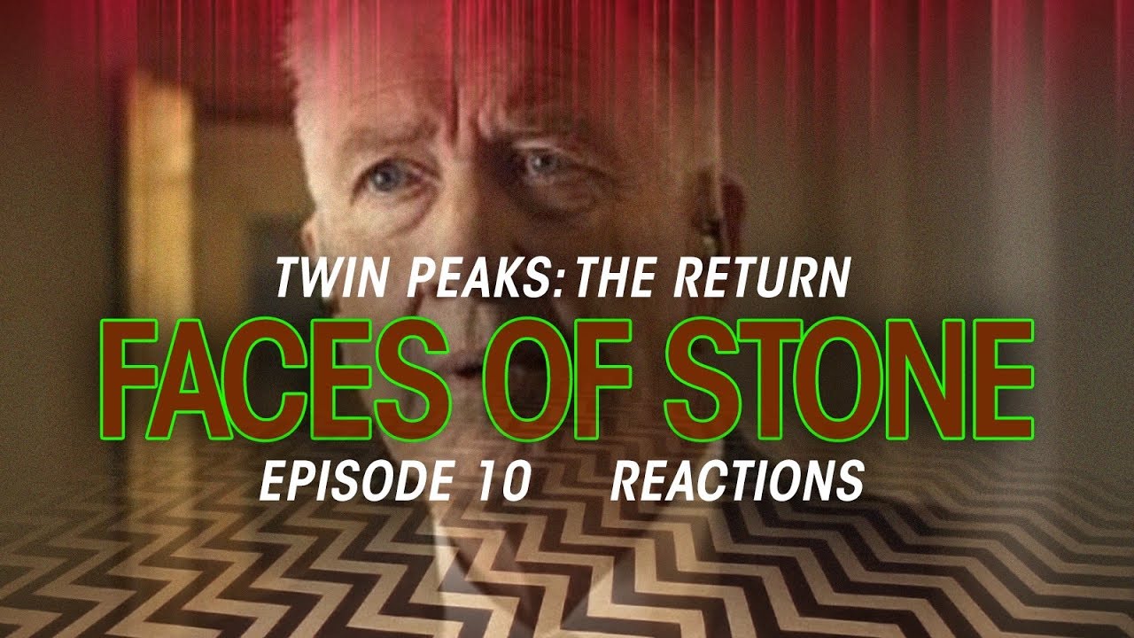 Download Faces of Stone! Twin Peaks the Return Part 10 "Laura is the One" Disscussion