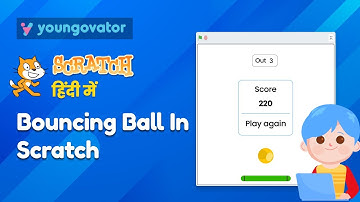 How to Create Bouncing Ball In Scratch | Scratch Coding In Hindi