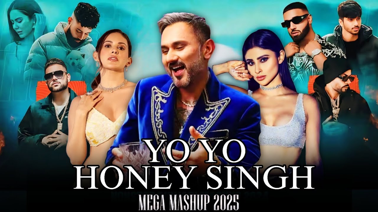 YO YO HONEY SINGH MASHUP 2025 | BOLLYWOOD PARTY REMIX BY HONEYSINGHSTYLE YO YO HONEY SINGH MASHUP 2025 | BOLLYWOOD PARTY REMIX BY HONEYSINGHSTYLE