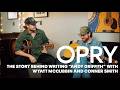 Wyatt McCubbin and Conner Smith Tell The Story Behind Writing "Andy Griffith"