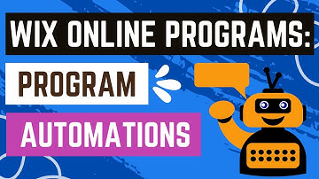 Wix Online Programs: About Automations for Your Program