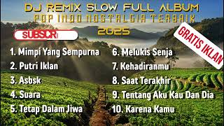 Download Lagu Dj Slow Remix Full Album Pop Indo Lawas 2000 an Cocok Buat Santai Dan Perjalanan MP3 Download Lagu Dj Slow Remix Full Album Pop Indo Lawas 2000 an Cocok Buat Santai Dan Perjalanan MP3