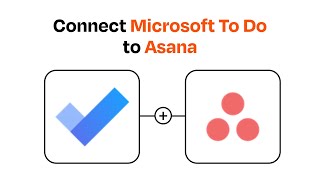 How to connect Microsoft To Do to Asana - Easy Integration