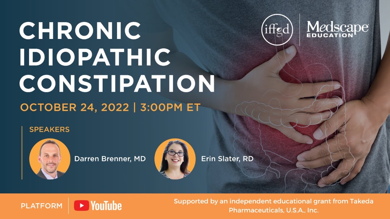 Chronic Idiopathic Constipation Social Media Livestream With Medscape 