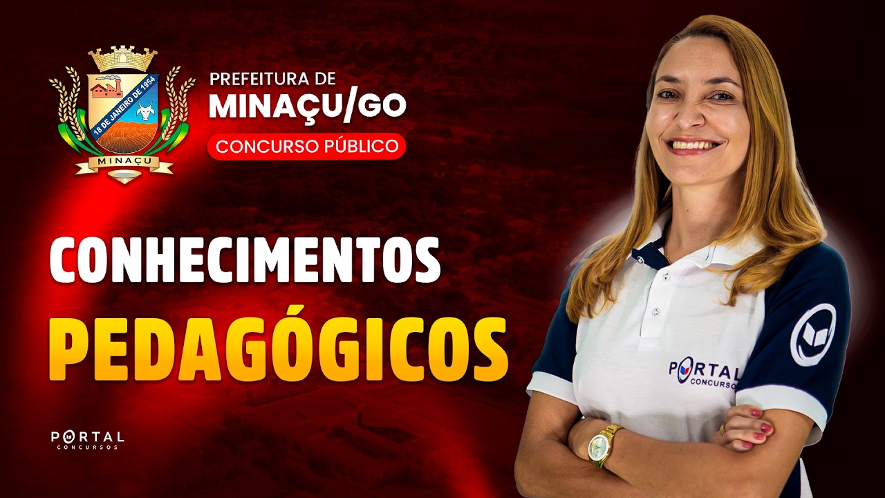 CONCURSO SME MINAÇU/GO: Conhecimentos Pedagógicos | Com a Profª. Svetlana Ribeiro