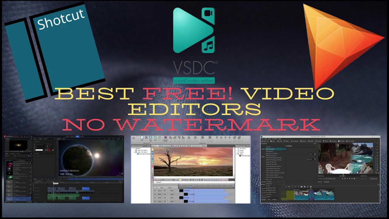 Best 3 free video edit software No watermark YouTube