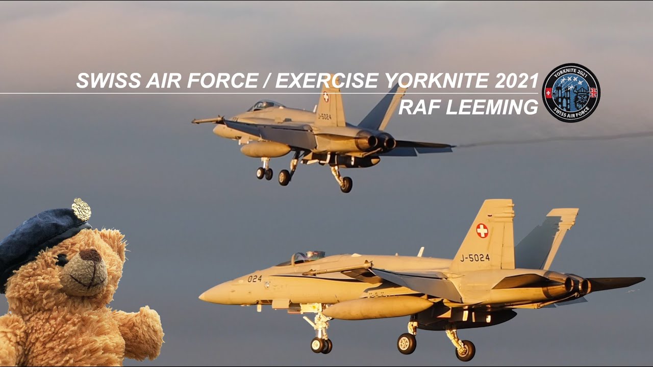 Exercise YORKNITE 2021 | F/A-18 Hornet's Swiss Air Force | Ted's highlights from RAF LEEMING