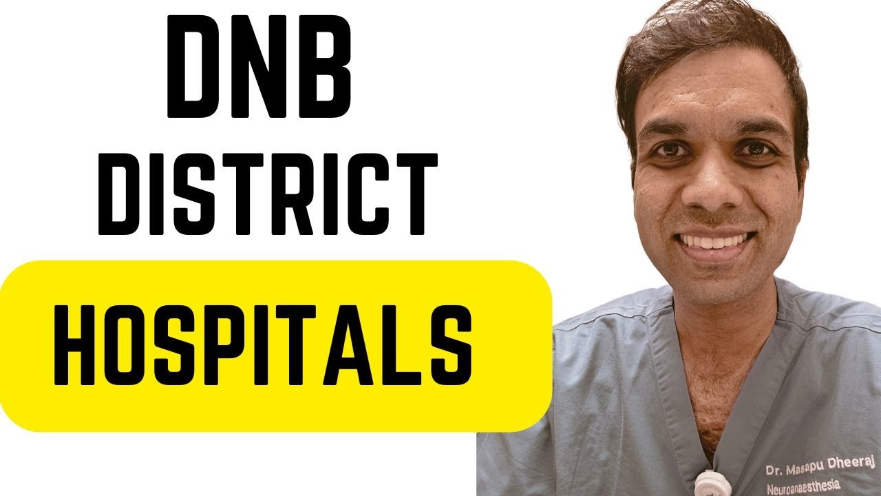 Is it worth doing DNB in District Hospitals?