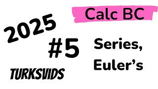 2025 AP Calculus BC FRQ #5: Series and Differential Equations