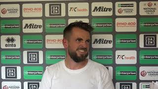 POST MATCH | Ryan Conneely vs King's Lynn Town | National League North | 20025/26