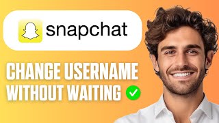 How to Change Snapchat Username Without Waiting 1 Year (New Method 2026)