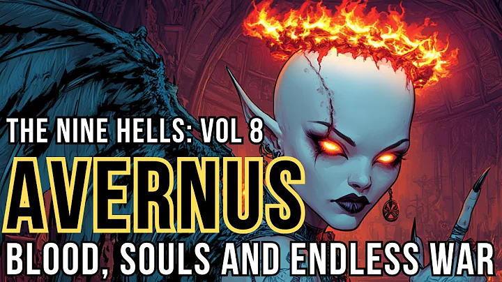 D&D Lore: Avernus ULTIMATE Nine Hells Deep Dive 👑