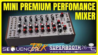 Premium Mixer für Synths? Dean schaut sich den Union Audio AREA.6 an ⎜SUPERBOOTH 26