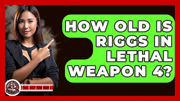 How Old Is Riggs In Lethal Weapon 4? - The Action Reel