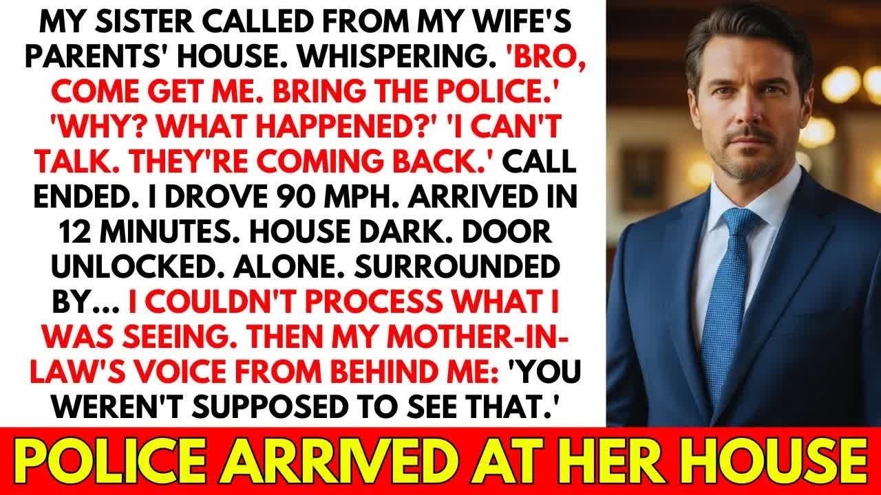 Sister Whispered ＂Bring Police  They're Coming Back ＂ I Found Her Surrounded By