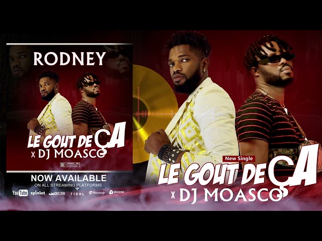 RODNEY MOKETONGA Feat DJ MOASCO - LE GOÛT DE ÇA (Audio officiel) class=