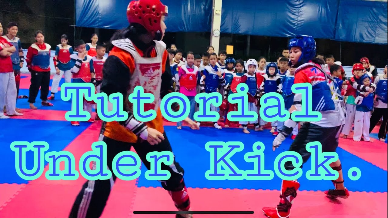 Underkick Tutorial Under Kick#taekwondo - YouTube