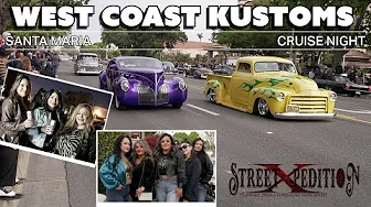 🔥 West Coast Kustoms Cruise Night 2025 | Stunner Kustoms, Models & Pure Santa Maria Vibes
