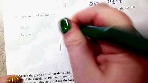 9.1 & 9.3 Parabolas and Ellipses Quiz Review