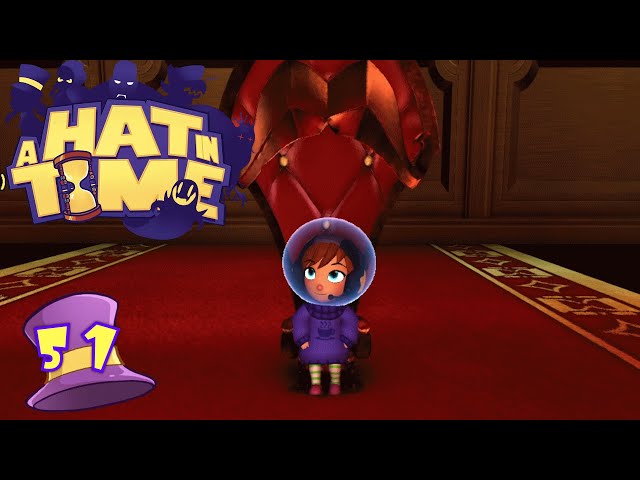 A Hat In Time Part 51: SHOW NO FEAR! 