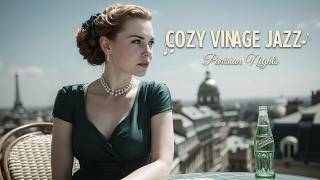 Cozy Vintage Jazz & Smooth Lounge Vibes ~ Relaxing Old Jazz Standards Playlist