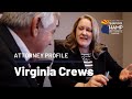 Attorney Profile: Virginia Crews.