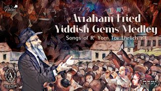 Yiddish Gems Medley (Live) Avraham Fried, The A Team & Zimra Choir | A Yaldei Event