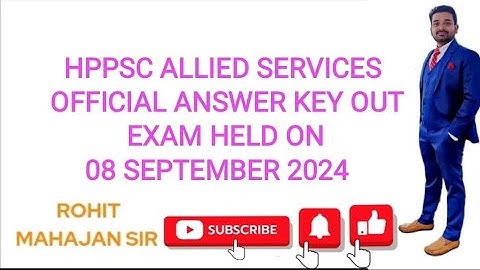 HPPSC ALLIED SERVICES OFFICIAL ANSWER KEY OUT EXAM HELD ON 08 SEPTEMBER 2024