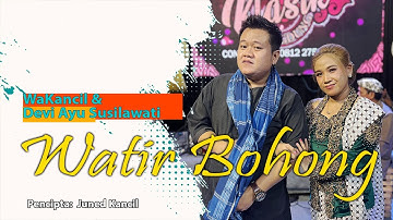 WATIR BOHONG -WA KANCIL & DEVI AYU SUSILAWATI