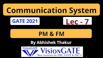GATE 2021 | Communication System | PM & FM | Lec-7
