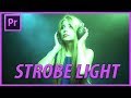 How to Create a Party Strobe Effect in Adobe Premiere Pro CC 2019