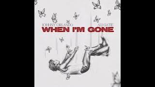 Johnny Orlando: When I'm Gone Ft. Ali Gatie